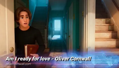 Am I ready for love – Oliver Cornwall